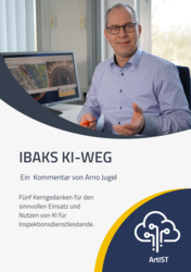 IBAKs KI-Weg - Ein Kommentar von Arno Jugel